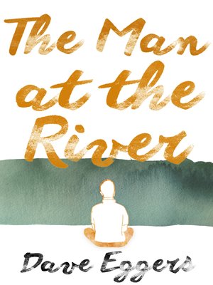 cover image of The Man at the River